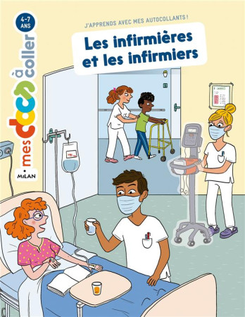 INFIRMIERES ET LES INFIRMIERS - LEDU ET MARYGRIBOUILLE - MILAN