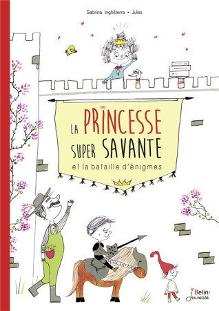 PRINCESSE SUPER SAVANTE ET LA BATAILLE D-ENIGMES - INGHILTERRA SABRINA - DORLING KINDERS