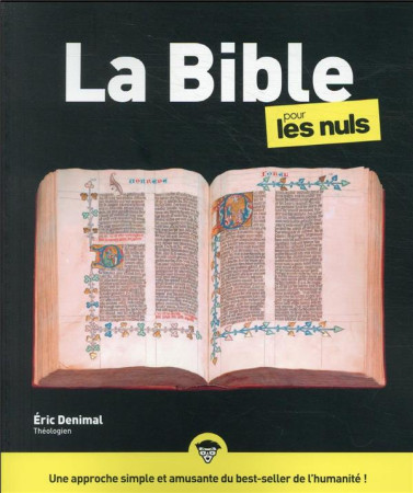 BIBLE POUR LES NULS 2EME EDITION - DENIMAL ERIC - FIRST