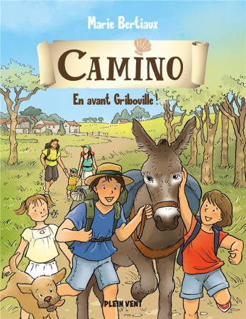 CAMINO T2 EN AVANT GRIBOUILLE ! - BERTIAUX/GUINEMENT - BOOKS ON DEMAND