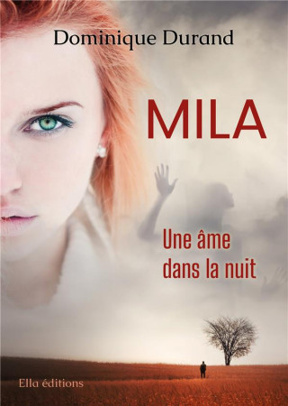 MILA / UNE AME DANS LA NUIT - DURAND DOMINIQUE - BLACKLEPHANT