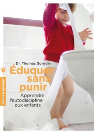 EDUQUER SANS PUNIR - GORDON THOMAS - Marabout