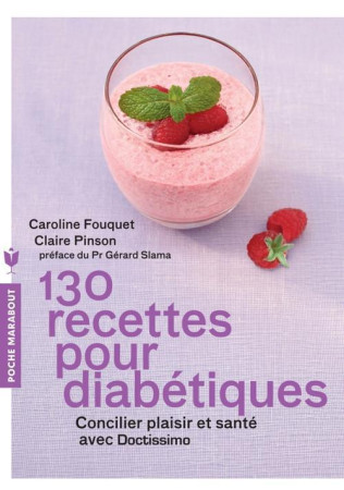 130 RECETTES POUR DIABETIQUES - PINSON CLAIRE - Marabout