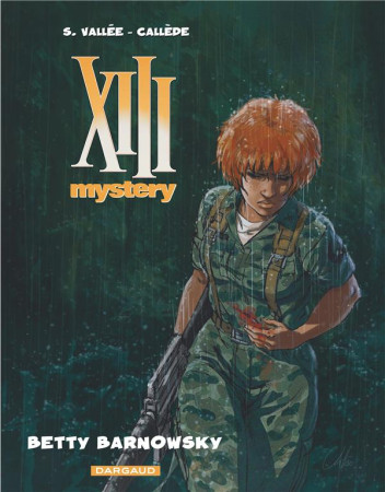 XIII MYSTERY T7 BETTY BARNOWSKY - VALLEE SYLVAIN - Dargaud