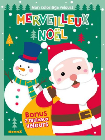 MERVEILLEUX NOEL MON COLORIAGE VELOURS (PERE NOEL) ) - COLLECTIF - HEMMA