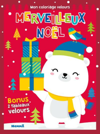 MERVEILLEUX NOEL MON COLORIAGE VELOURS (OURSON) - COLLECTIF - HEMMA