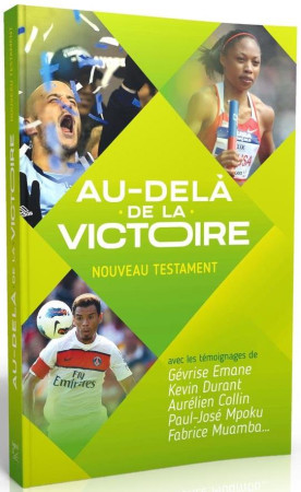 NOUVEAU TESTAMENT AU DELA DE LA VICTOIRE - AGAPE MEDIA - Société biblique de Genève