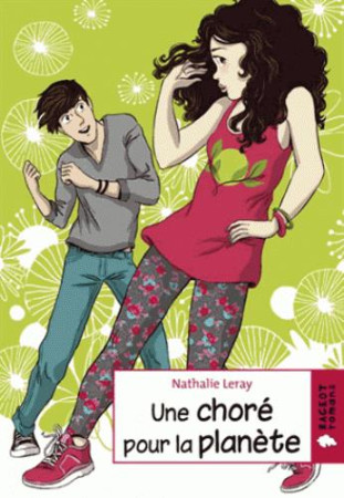 CHORE POUR LA PLANETE (UNE) - LERAY NATHALIE - Rageot