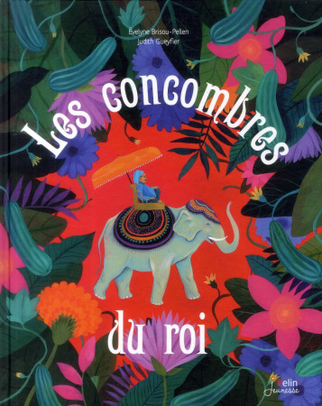 CONCOMBRES DU ROI - JUDITH GUEYFIER - Belin jeunesse