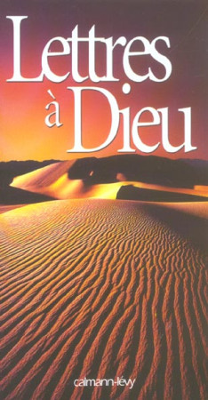 LETTRES A DIEU - XXX - CALMANN-LEVY