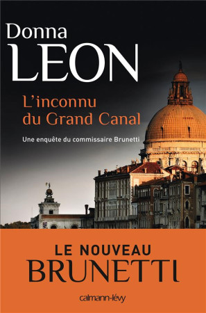 L-INCONNU DU GRAND CANAL - LEON DONNA - Calmann-Lévy