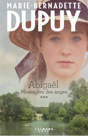 ABIGAEL / TOME 3: MESSAGERE DES ANGES - DUPUY M-B. - NC