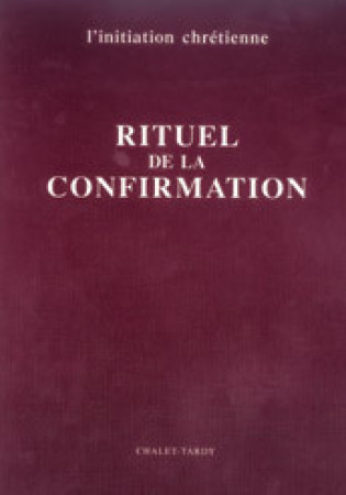 RITUEL DE LA CONFIRMATION -  A.E.L.F. - MAME DESCLEE