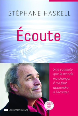 ECOUTE - HASKELL STEPHANE - COURRIER LIVRE