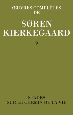 OEUVRES COMPLETES DE SOREN KIERKEGAARD. TOME 009 - KIERKEGAARD SOREN - ORANTE