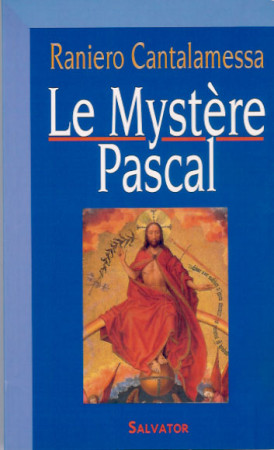 MYSTERE PASCAL - CANTALAMESSA - SALVATOR