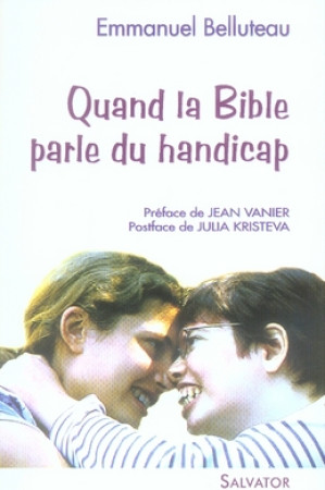 QUAND LA BIBLE PARLE DU HANDICAP - BELLUTEAU EMMANUEL - SALVATOR