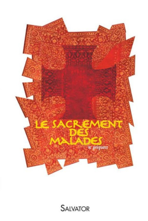 SACREMENT DES MALADES : SE PREPARER - PASTORAL NANTERRE - SALVATOR