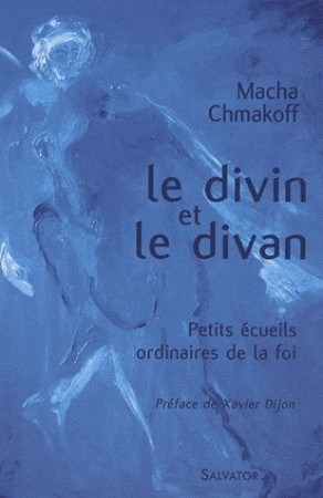 DIVIN ET DIVAN - MACHA CHMAKOFF - SALVATOR