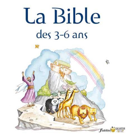 BIBLE DES 3-6 ANS - TIM DOWLEY - SALVATOR