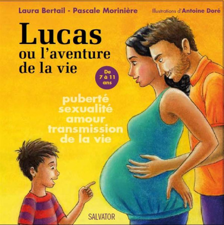 LUCAS OU L-AVENTURE DE LA VIE - LAURA BERTAIL - Salvator