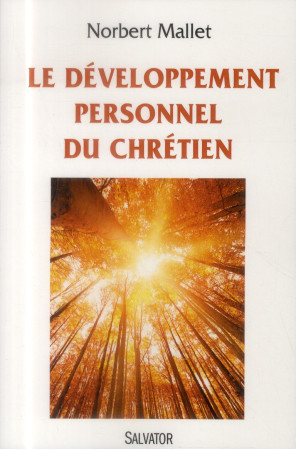 DEVELOPPEMENT PERSONNEL DU CHRETIEN - NORBERT MALLET - Salvator