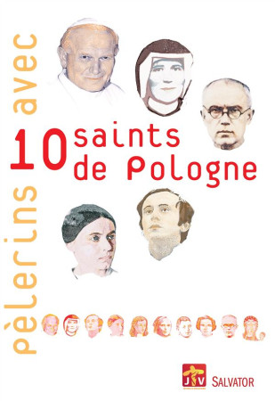 PELERINS AVEC 10 SAINT DE POLOGNE. JMJ CRAC OVIE 2016 - NOBLOT/WESTERLOPPE/C - Salvator