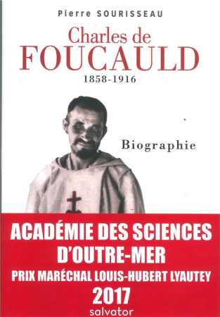 CHARLES DE FOUCAULD (1858-1916) - PIERRE SOURISSEAU - Salvator