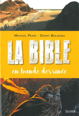 BIBLE EN BANDE DESSINEE NOUVELLE EDITION - MICHAEL PEARL. - Salvator