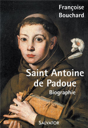 SAINT ANTOINE DE PADOUE - FRANCOISE BOUCHARD - Salvator