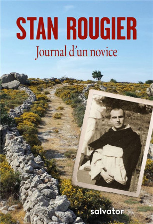 JOURNAL D-UN NOVICE - STAN ROUGIER - SALVATOR