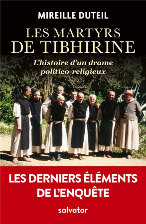 MARTYRS DE TIBHIRINE - MIREILLE DUTEIL - SALVATOR