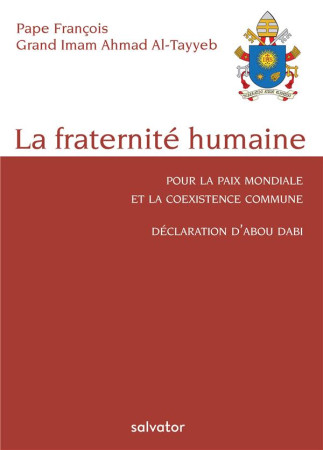 FRATERNITE HUMAINE - PAPE FRANCOIS - SALVATOR