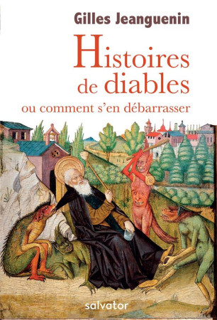 HISTOIRE DE DIABLES - GILLES JEANGUENIN - SALVATOR