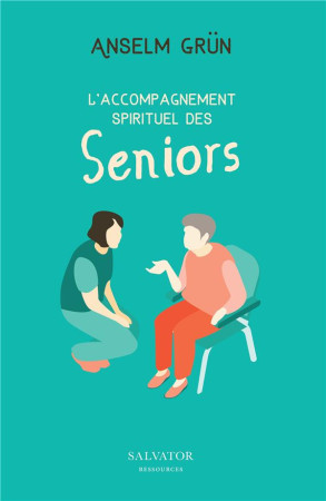 ACCOMPAGNEMENT SPIRITUEL DES SENIORS (L-) - ANSELM GRUN - SALVATOR