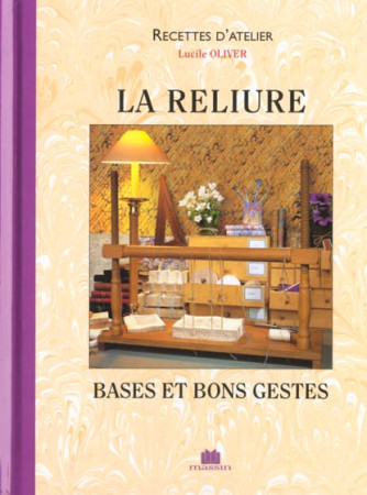 RELIURE (LA) - XXX - CHARLES MASSIN