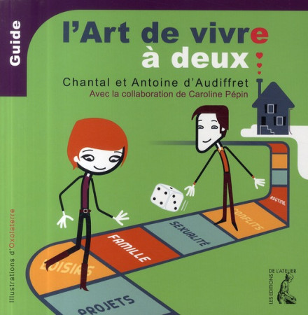 ART DE VIVRE A DEUX (L-) - AUDIFFRET/PEPIN - ATELIER