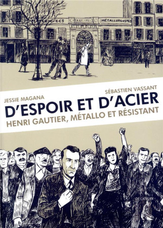 ESPOIR ET D-ACIER (D) - MAGANA/VASSANT - ATELIER