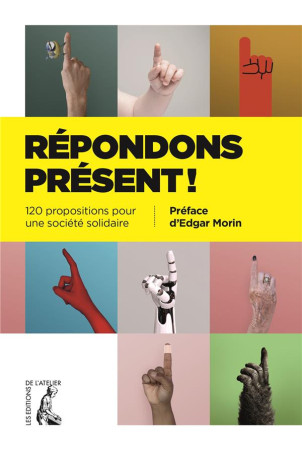 REPONDONS PRESENT - APPEL DES SOLIDAR. - Ed. de l'Atelier