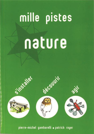 MILLE PISTES NATURE - PIERRE-MICHEL GAMBAR - PRESSES IDF