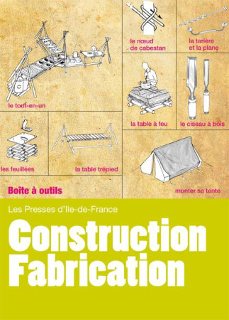 CONSTRUCTION FABRICATION - COLLECTIF - PRESSES IDF