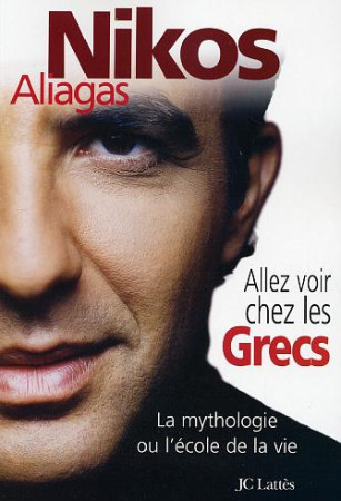 ALLEZ VOIR CHEZ LES GRECS - ALIAGAS NIKOS - CERF