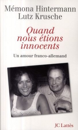 QUAND NOUS ETIONS INNOCENTS - HINTERMANN MEMONA - CERF