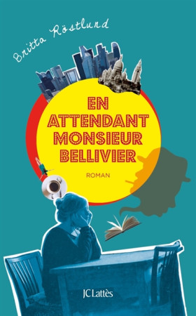 EN ATTENDANT MONSIEUR BELLIVIER - ROSTLUND BRITTA - CERF