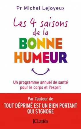 4 SAISONS DE LA BONNE HUMEUR - LEJOYEUX MICHEL - Lattès