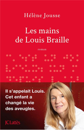 MAINS DE LOUIS BRAILLE - JOUSSE HELENE - CERF