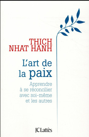 ART DE LA PAIX - HANH THICH NHAT - Lattès