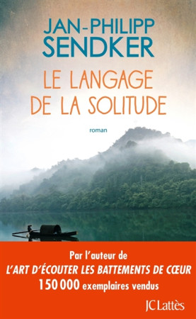 LANGAGE DE LA SOLITUDE - SENDKER JAN-PHILIPP - CERF