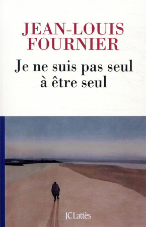 JE NE SUIS PAS SEUL A ETRE SEUL - FOURNIER JEAN-LOUIS - CERF