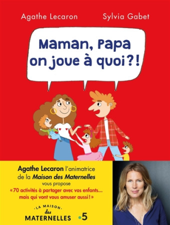 MAMAN, PAPA ON JOUE A QUOI ? - LECARON ET GABET - CERF